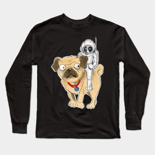 Astronaut riding a pug dog Long Sleeve T-Shirt